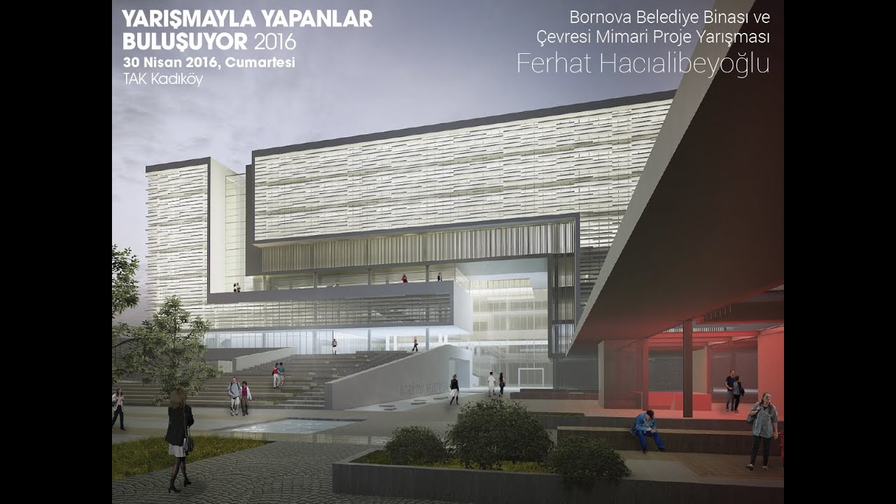Bornova Belediye Binası ve Çevresi Mimari Proje Yarışması, Ferhat Hacıalibeyoğlu