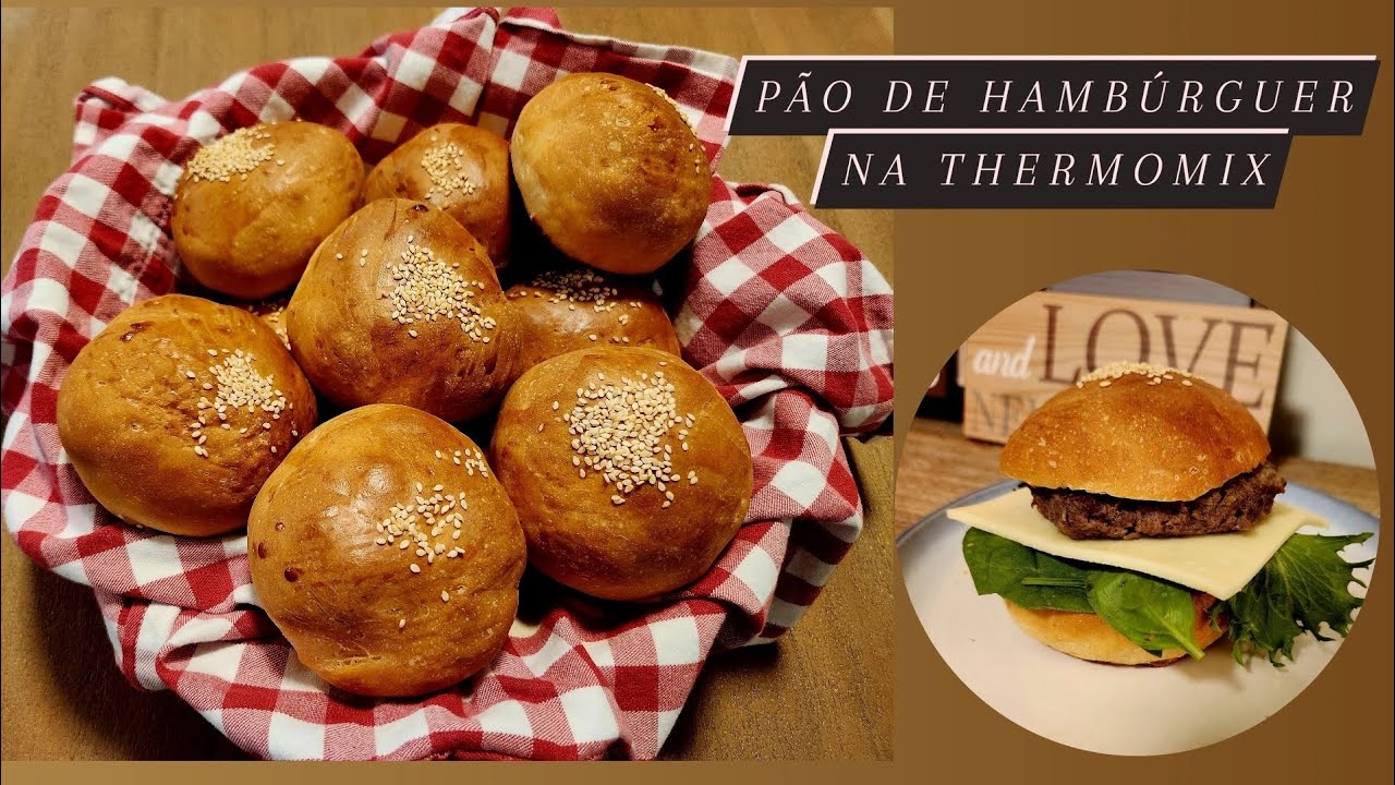 Pão de Hambúrguer na Thermomix (Bimby)