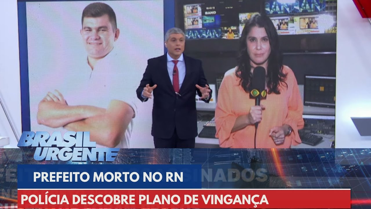 Polícia descobre plano para vingar morte de prefeito no RN | Brasil Urgente