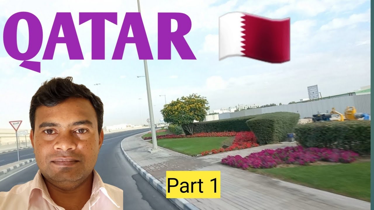 Qatar Vlog Part 1| Smart Vlog | Qatar  Kaisa Desh Hai