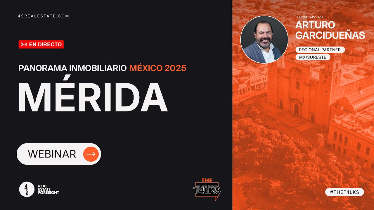 THE T4LKS: Panorama Inmobiliario Mérida 2025