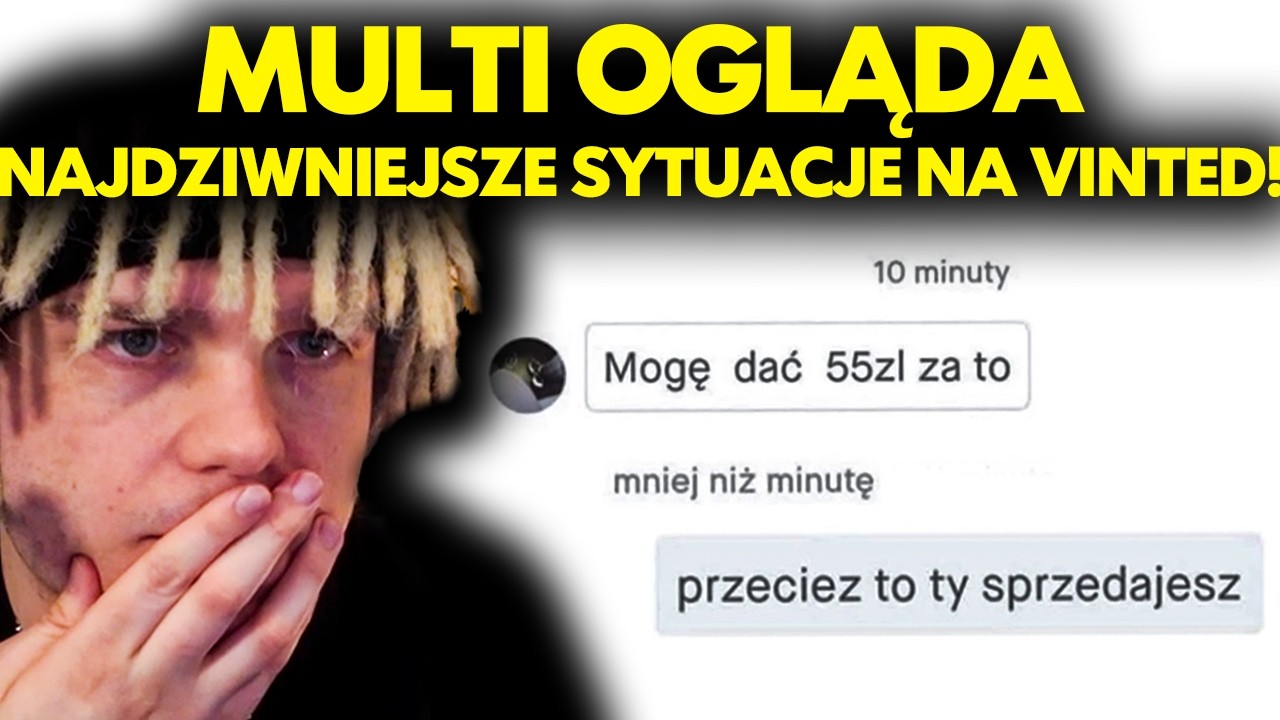 MULTI ogląda NAJDZIWNIEJSZE SYTUACJE NA VINTED!