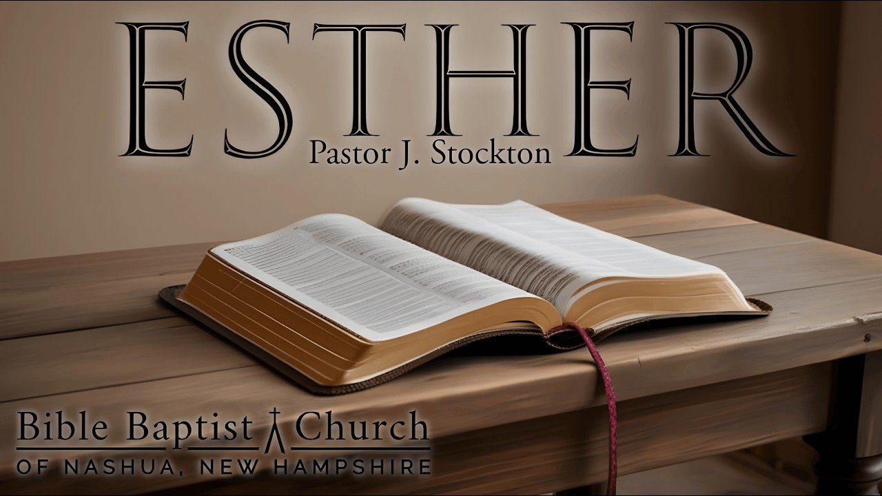 Esther Series, Part 18, (2-25-26)