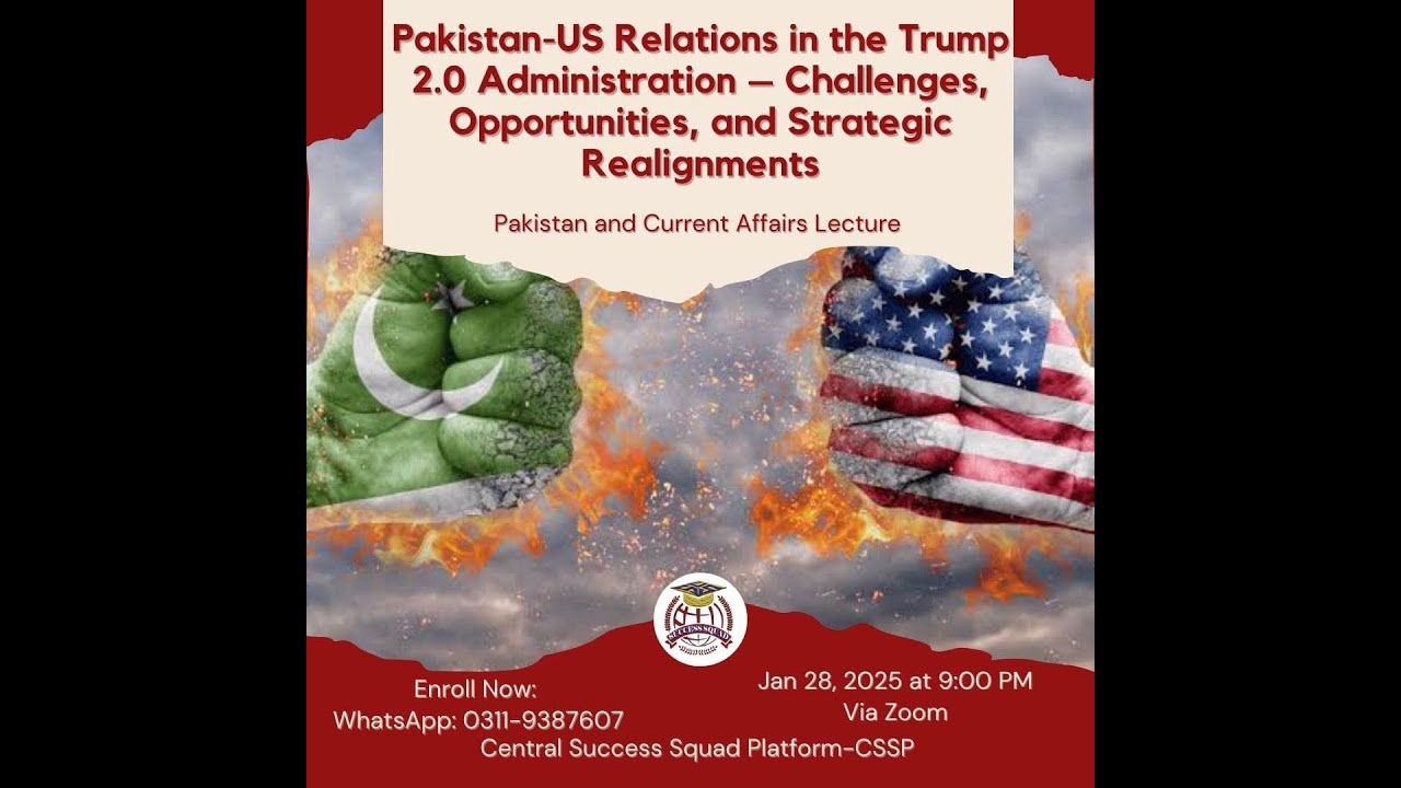Pakistan-US Relations in Trump 2.0 Administration: Challenges and Opportunities
