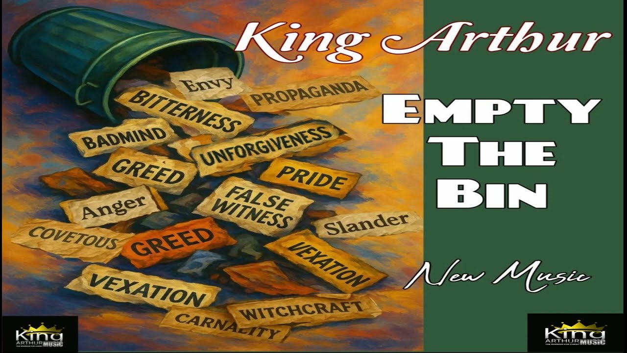 Empty The Bin - King Arthur