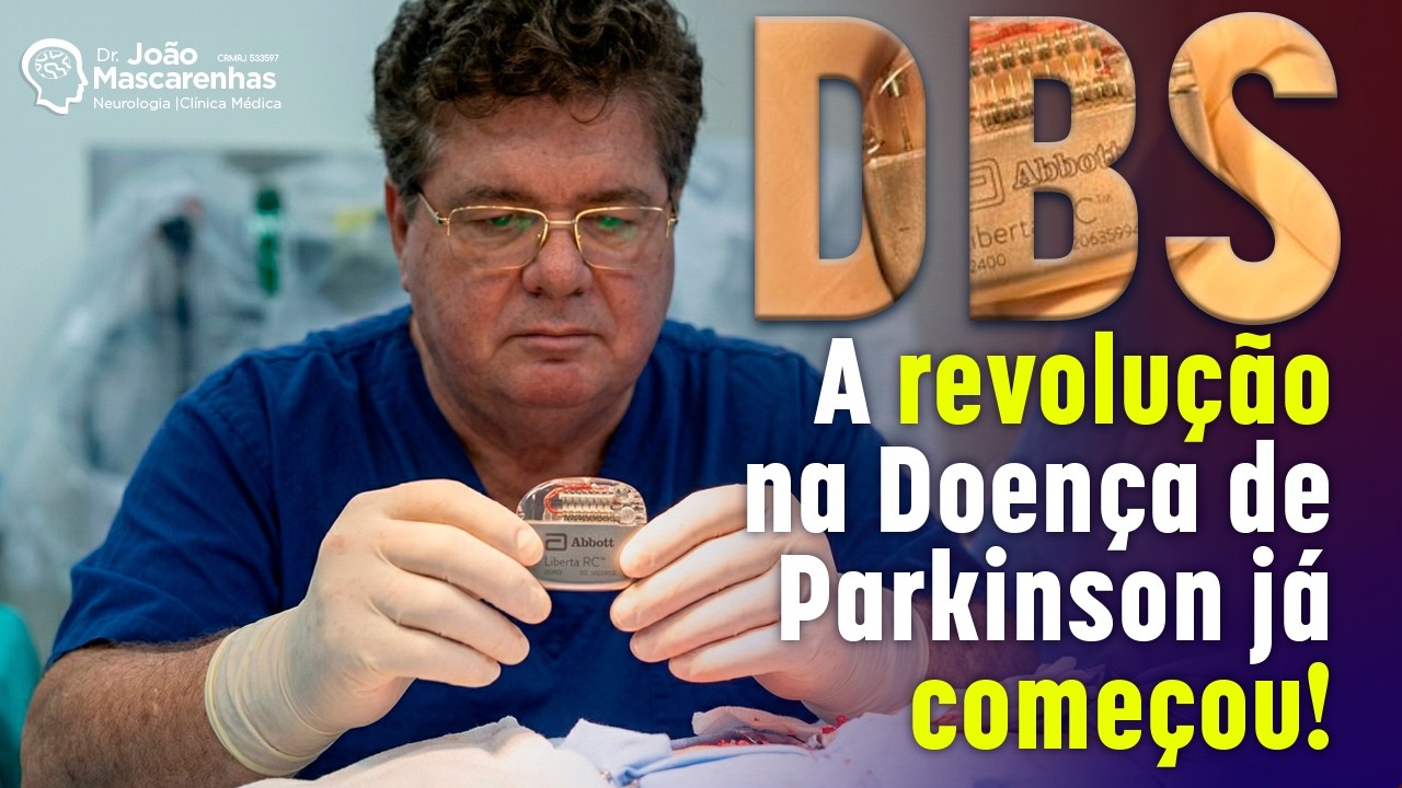 Parkinson: Levodopa &eacute; ineficaz? DBS ser&aacute; a solu&ccedil;&atilde;o? O que ningu&eacute;m consegue explicar, eu conto tudo!