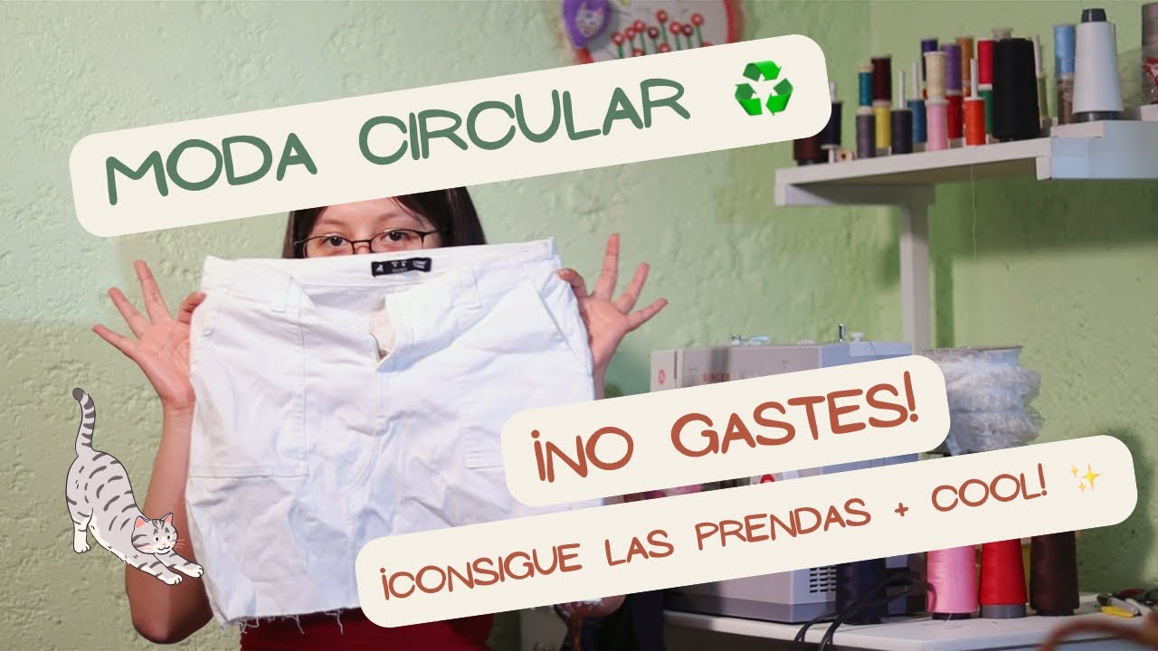 MODA CIRCULAR: ¿Qué es? ¿Cómo puedo unirme?