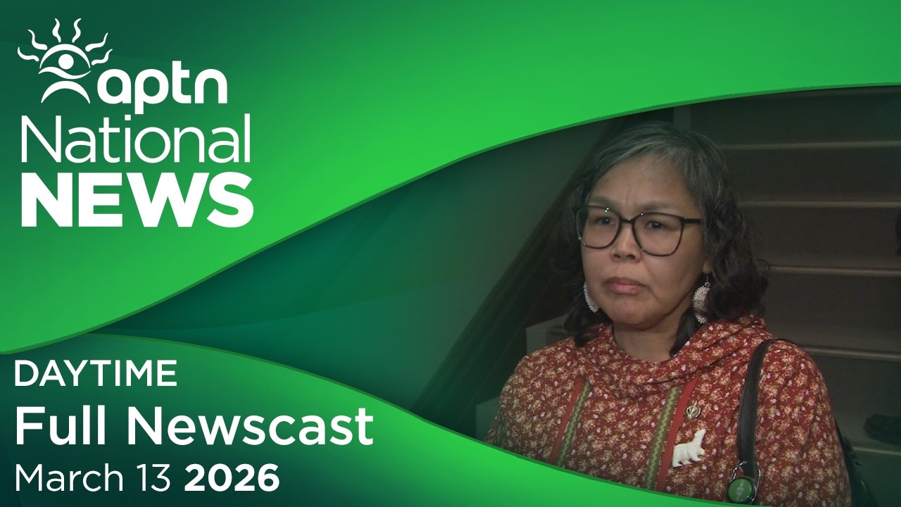 Национальные новости APTN: 13 марта 2026 г.