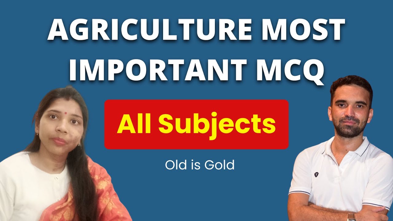 Agriculture Most Important mcqs For BAO, SADO, Sugarcane Supervisor, UPSSC, TA, Teacher