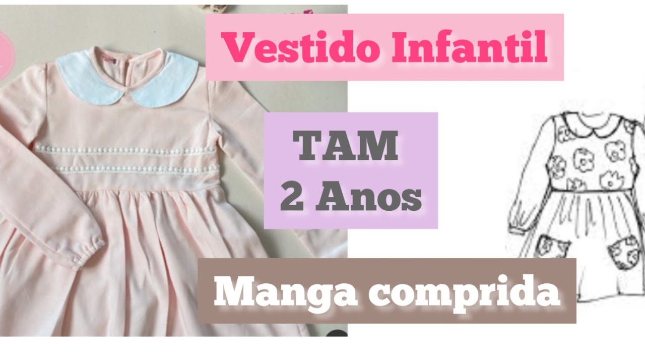 Vestido Infantil TAM 2 anos com Manga comprida de elástico no punho . Molde gratis