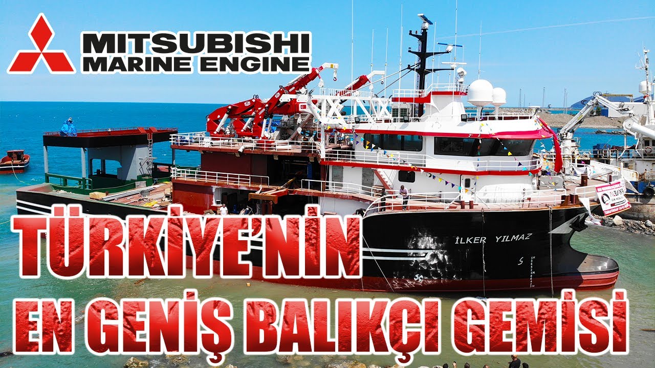 Türkiye'nin En Geniş Balıkçı Gemisi 3 Adet Mitsubishi S16R2-T2MPTK Sahip Toplam 7.584 Hp Güç!