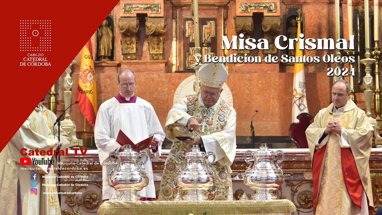 Misa Crismal y Bendición de Santos Óleos