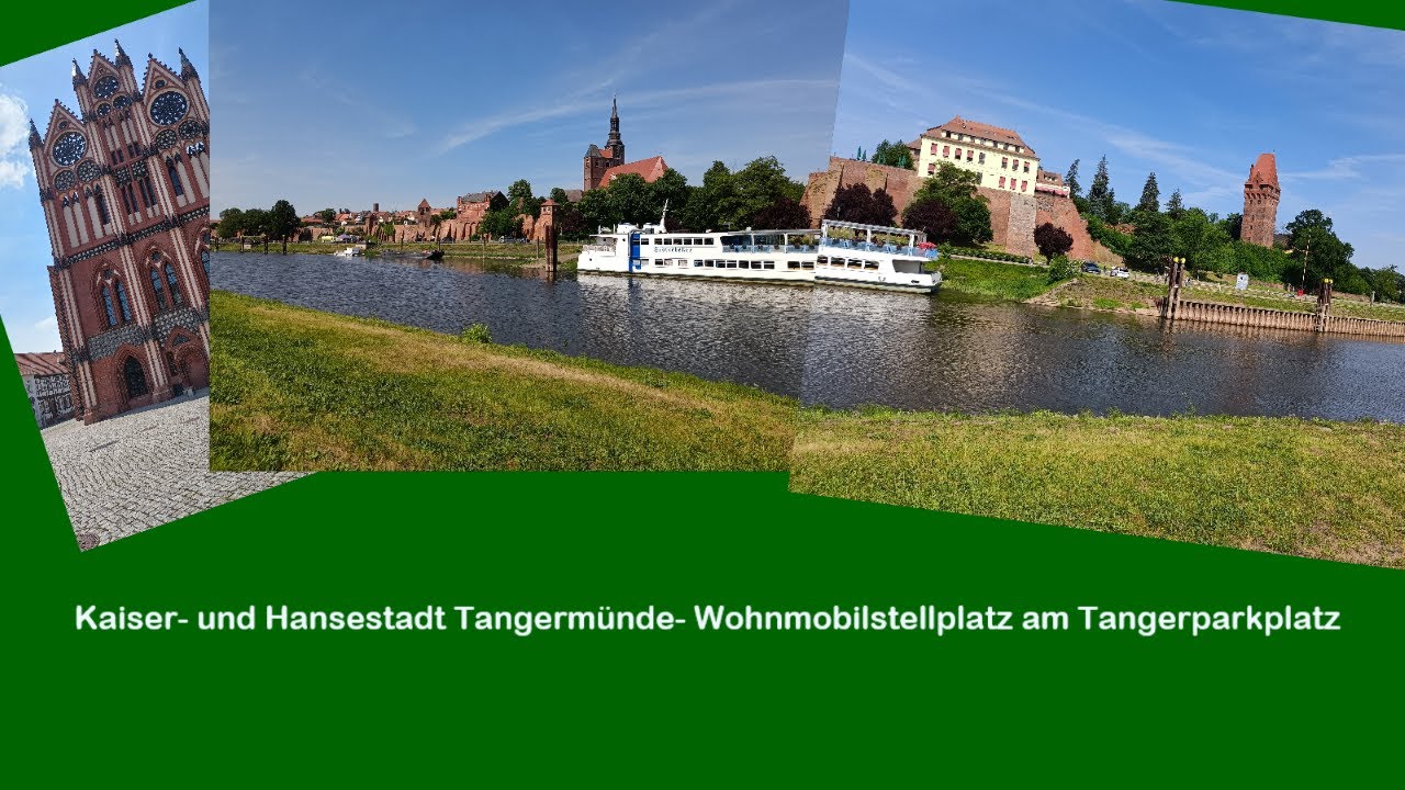 Tangermünde -Ein Wohnmobilstellplatz in der Kaiser- und Hansestadt - Mai 2024