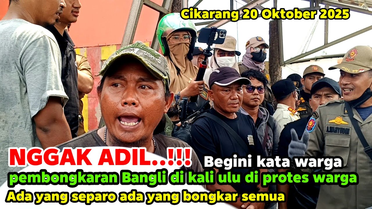 INI NGGAK ADIL KATA WARGA ‼️ PEMBONGKAR4N BANGLI KALI ULU TANGGUL IRIGASI CIKARANG TIDAK SAMA
