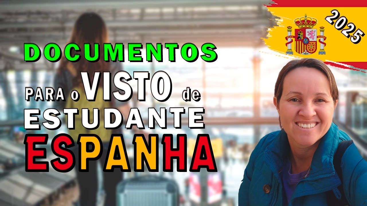 Documentos para o Visto de estudante Espanha - Cortes