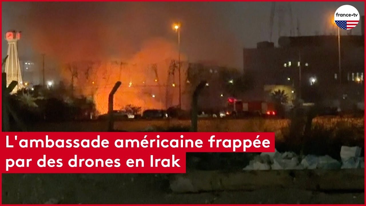 L'ambassade américaine frappée par des drones en Irak