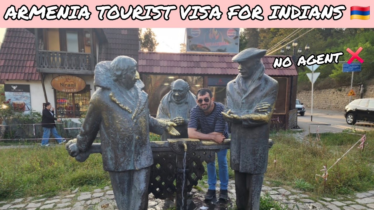 Armenia Tourist Visa for Indians | Full Step-By-Step Guide | Apply Yourself (No Agent Required)