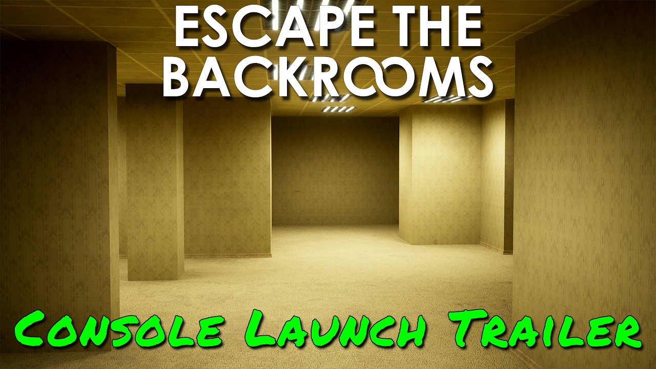 Escape The Backrooms &mdash; Console Launch Trailer