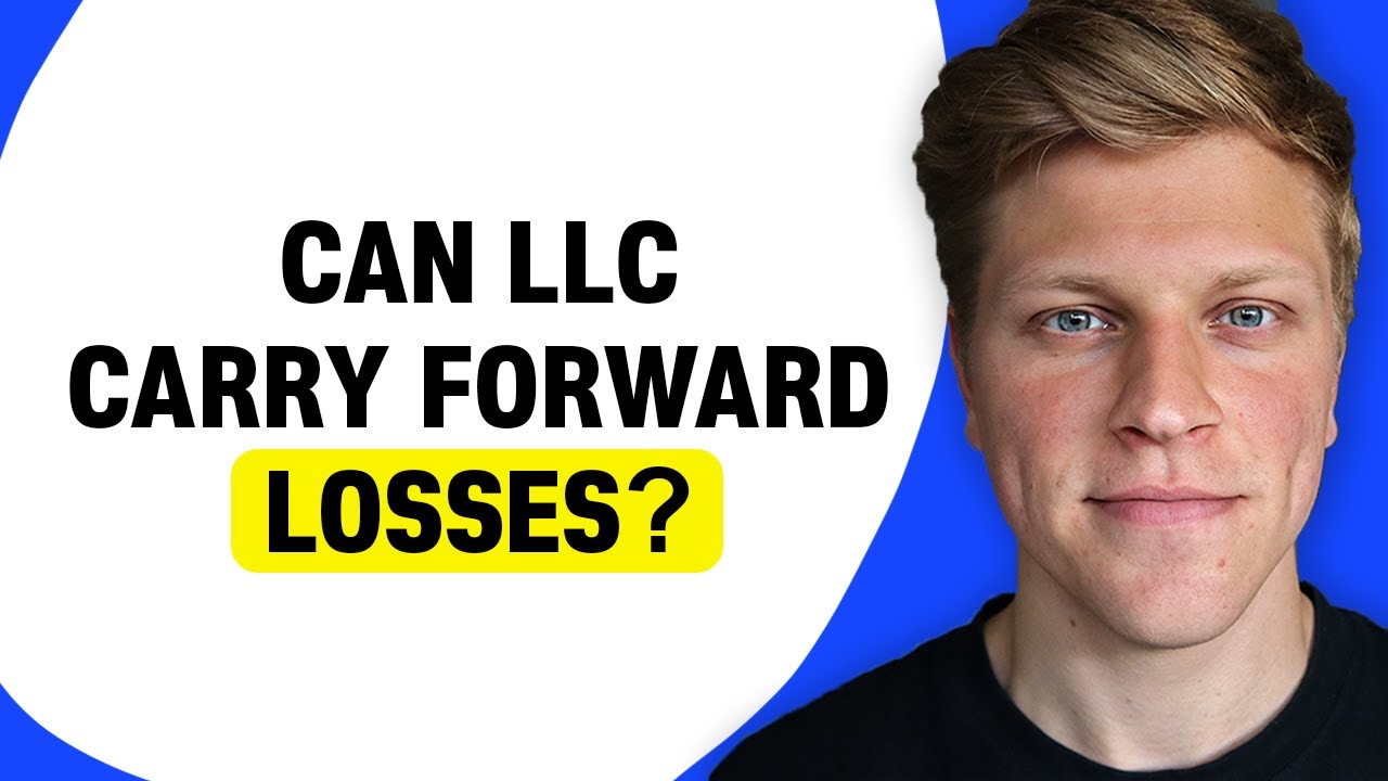 Can an LLC Carry Forward Losses?