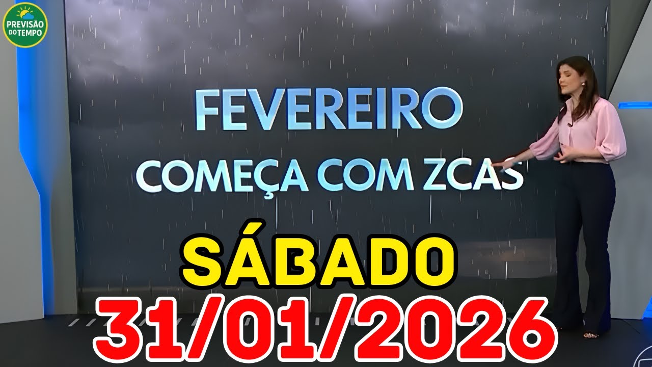 JORNAL NACIONAL - PREVISÃO DO TEMPO - 31/01/2026 / SÁBADO