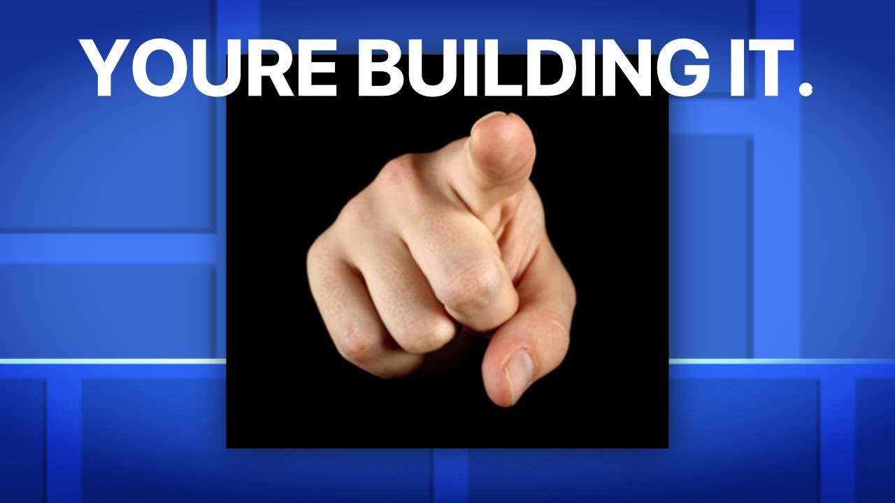 im not building this level, you are.