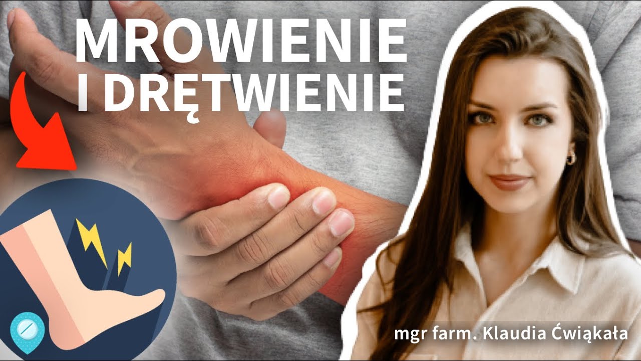 Co oznacza mrowienie w nogach i mrowienie dłoni? Drętwienie rąk i n&oacute;g - PRZYCZYNY. Niedob&oacute;r B12?