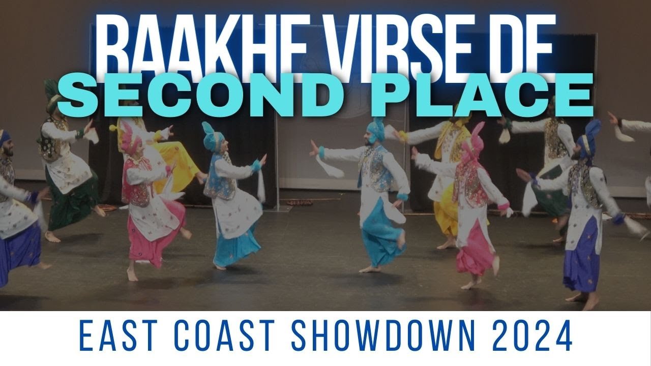 Raakhe Virse De | Second Place | East Coast Showdown 2024   4K