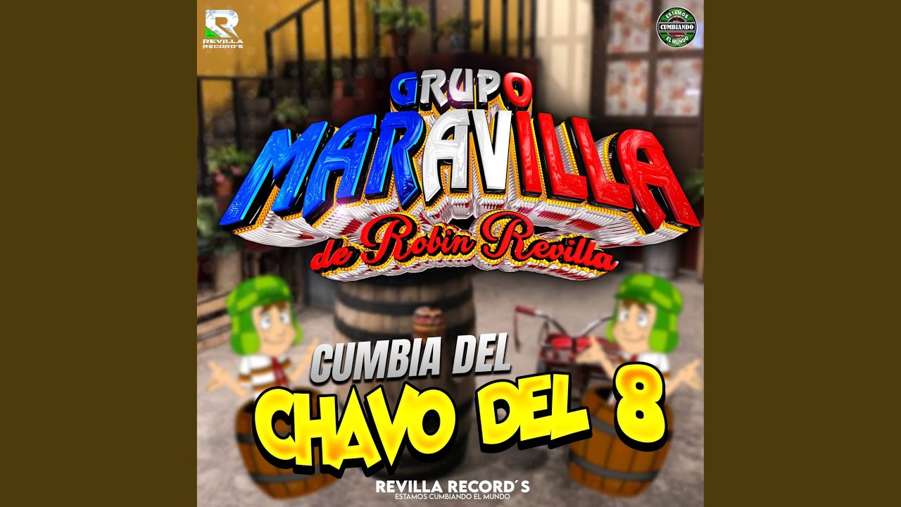 Cumbia del Chavo del 8