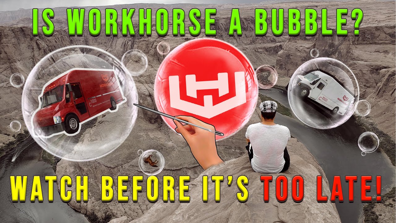 Workhorse Stock analysis ! Is WKHS stock the EV BUBBLE STOCK ?