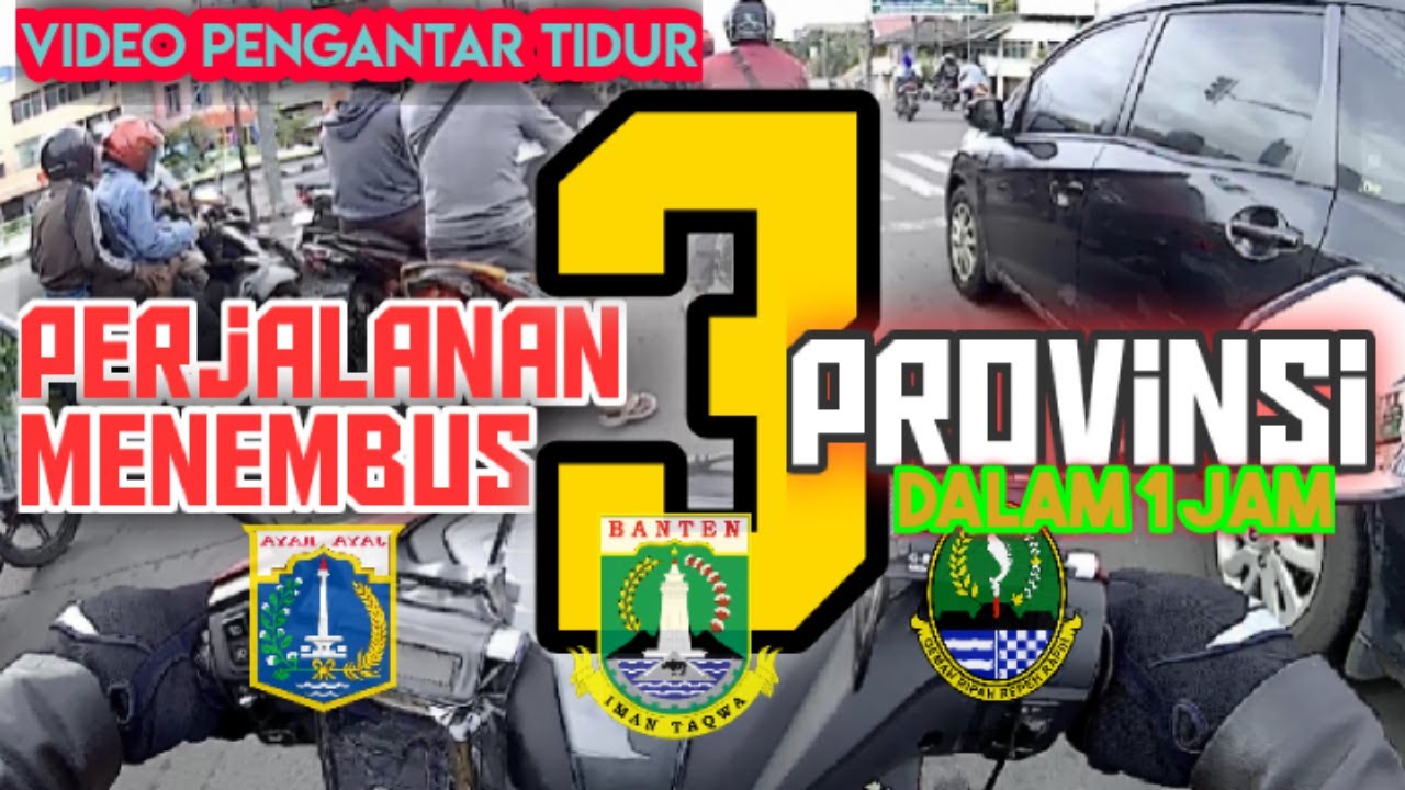 Perjalanan Menembus 3 Provinsi