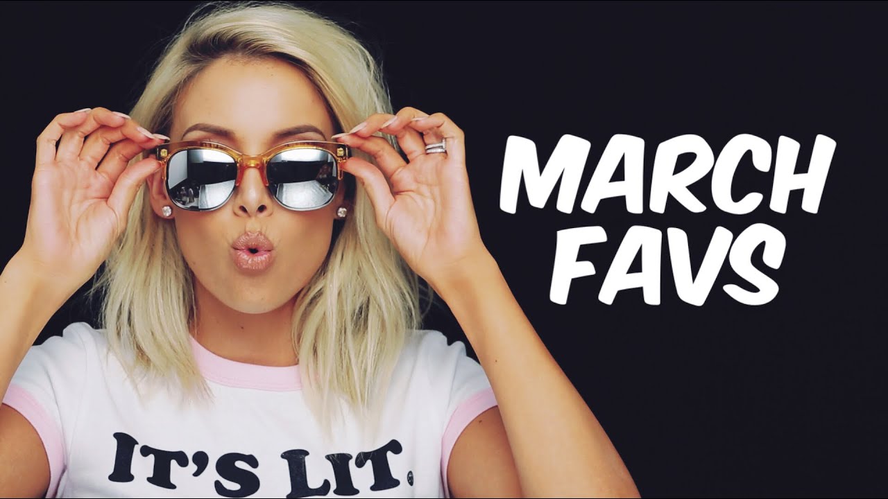 March Favorites | LustreLux