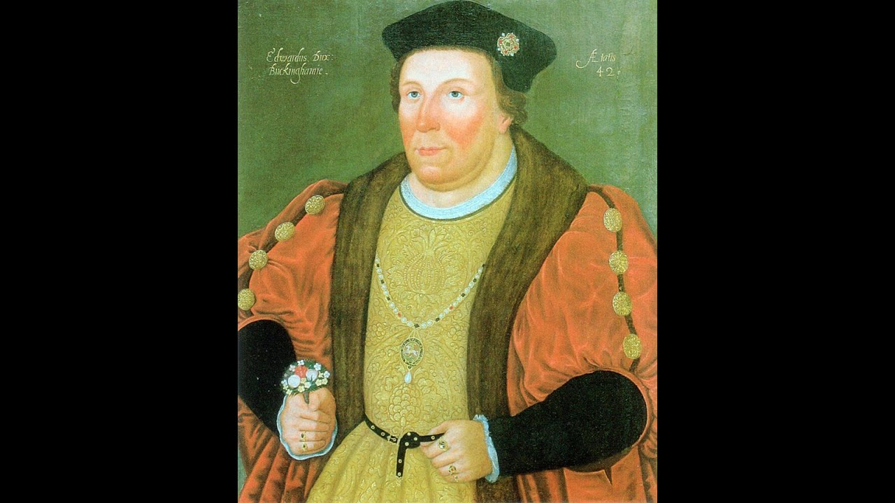Edward Stafford, 3er duque de Buckingham.