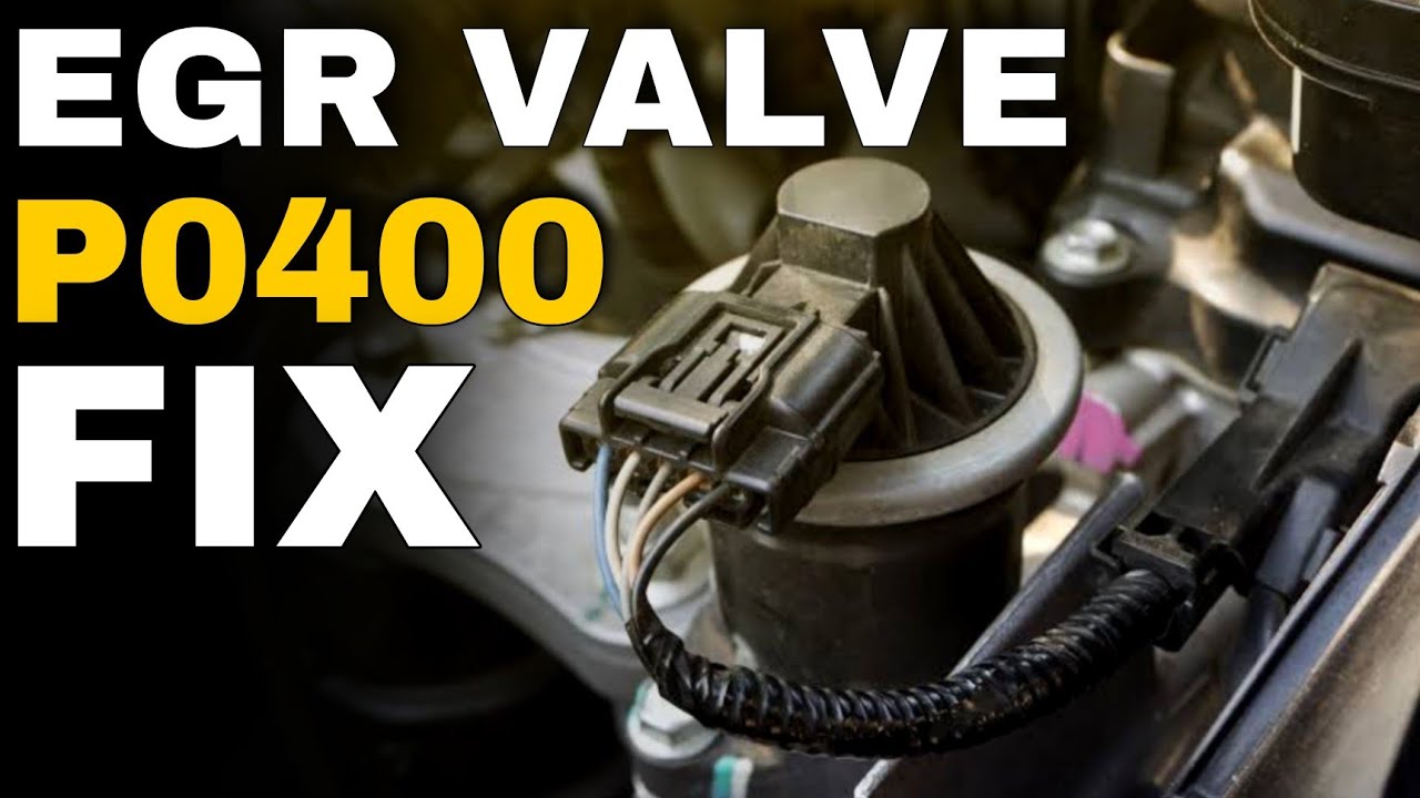 P0400  Exhaust Gas Recirculation Flow Malfunction | Symptoms | EGR | Causes | Solution | location