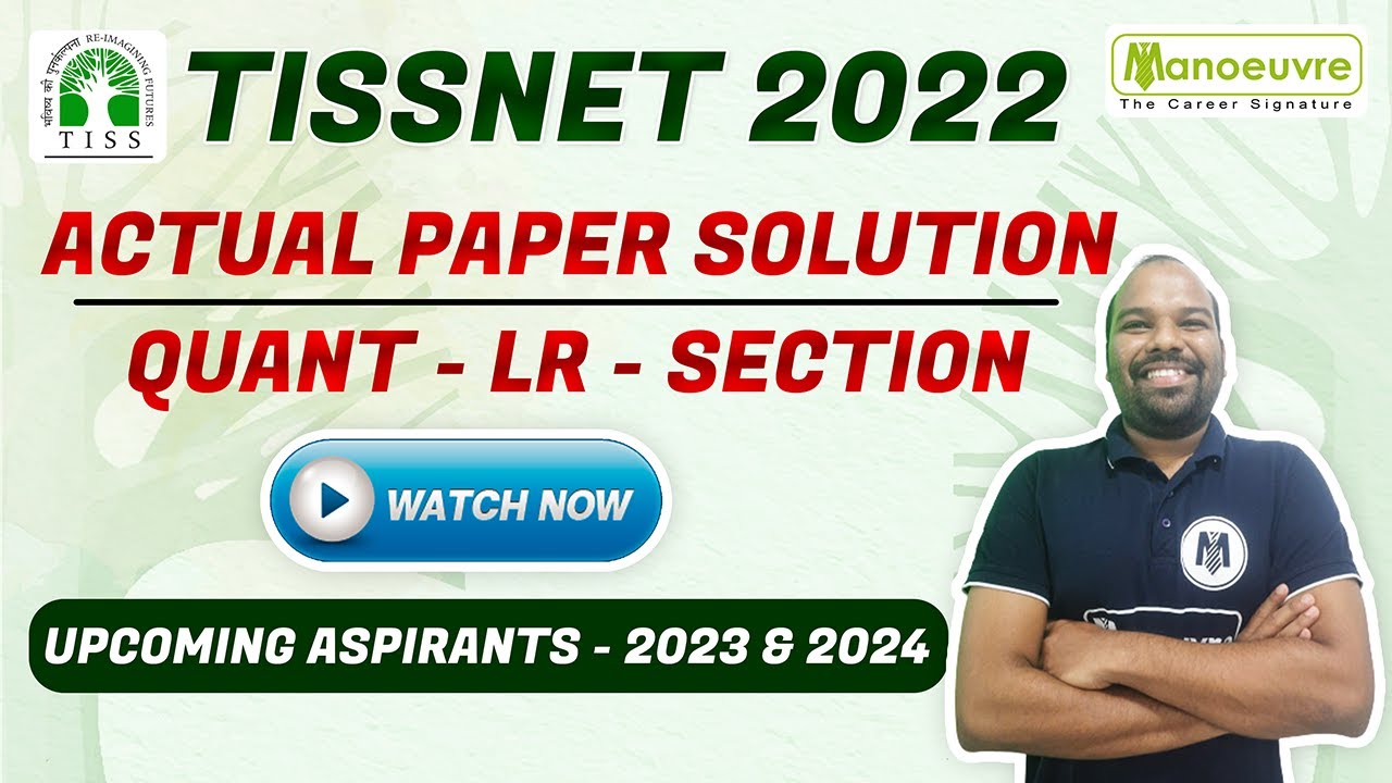 TISSNET 2022 I  Actual Paper Solution Quant LR Section For Upcoming Aspirants  2023 & 2024.