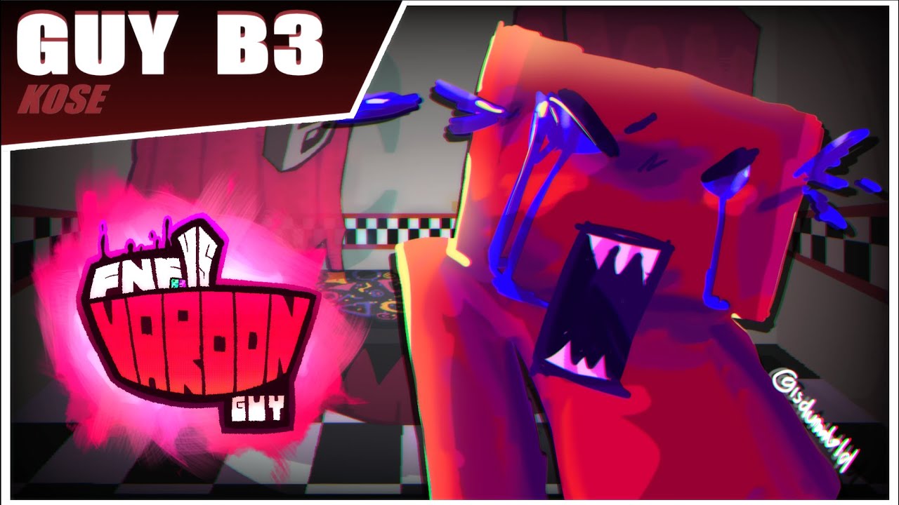GUY B3 REMIXED - FNF: VAROON GUY (Official Upload)