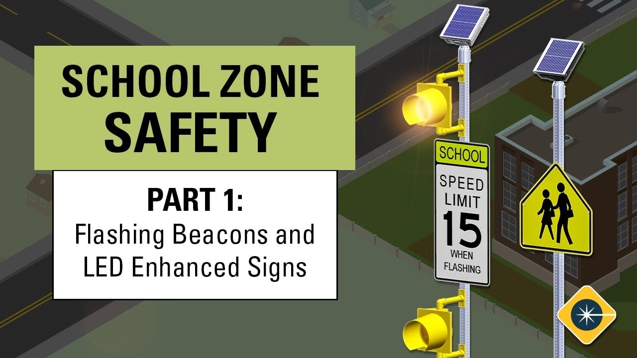 Best School Zone Safety Treatments – Part 1: Flashing Beacons and LED Signs