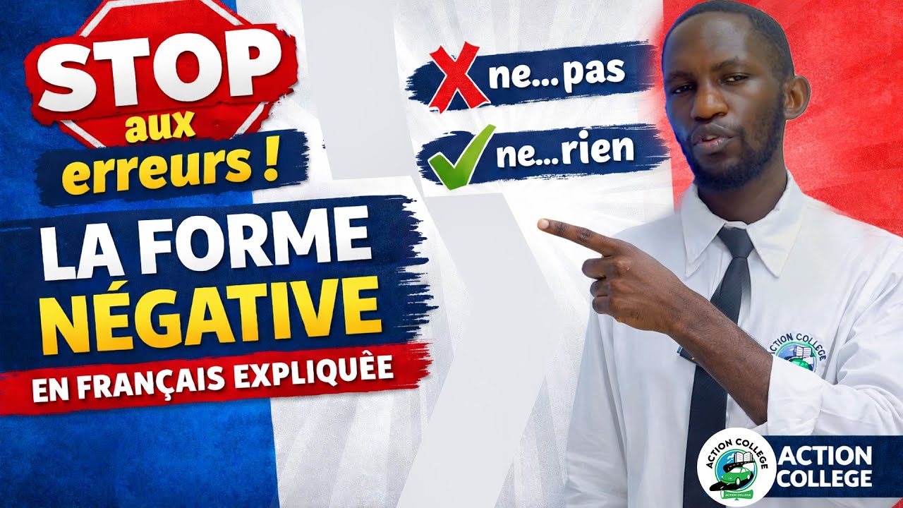 STOP aux erreurs ! La forme négative en français expliquée | Action College