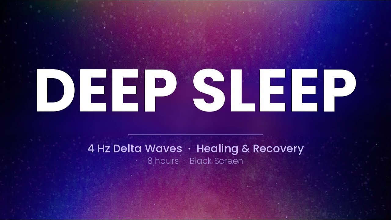 Deep Sleep Binaural Beats – 4 Hz Delta Waves for Healing & Recovery (8 Hours)