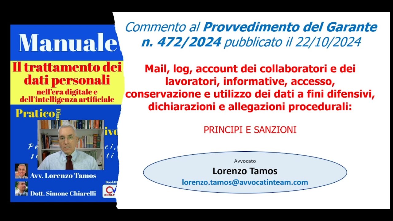 Commento al provvedimento del garante Privacy 472/2024 - Avv. Tamos (8/11/2024)
