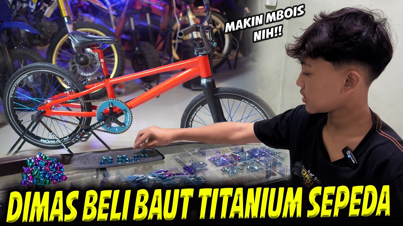 MODIF SEPEDA DIMAS!! BELI BAUT TITANIUM UNTUK SEPEDA ONTHEL, BIAR GAK KALAH SAMA KAK ADIT..