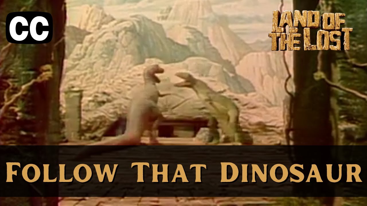 Land of the Lost | Season 1 Episode 13 | Follow That Dinosaur