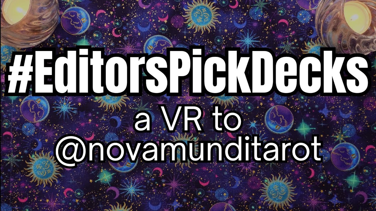 #EditorsPickDecks — VR для @novamunditarot