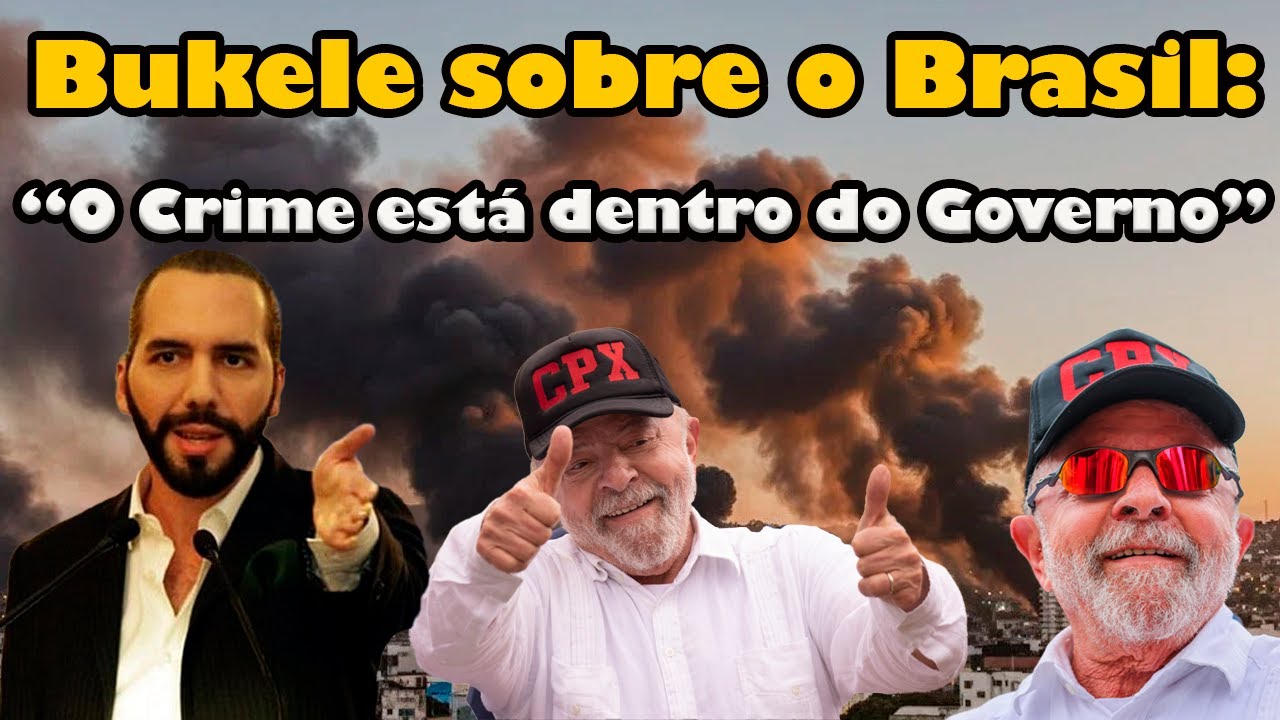 URGENTE! Viraliza Video de Bukele falando sobre as Fac&ccedil;&otilde;es no Brasil
