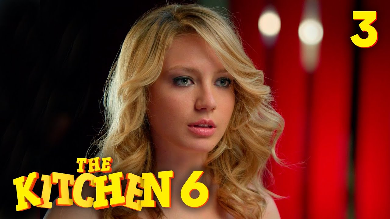 The Kitchen 6 | Part 3 | Comedy movie