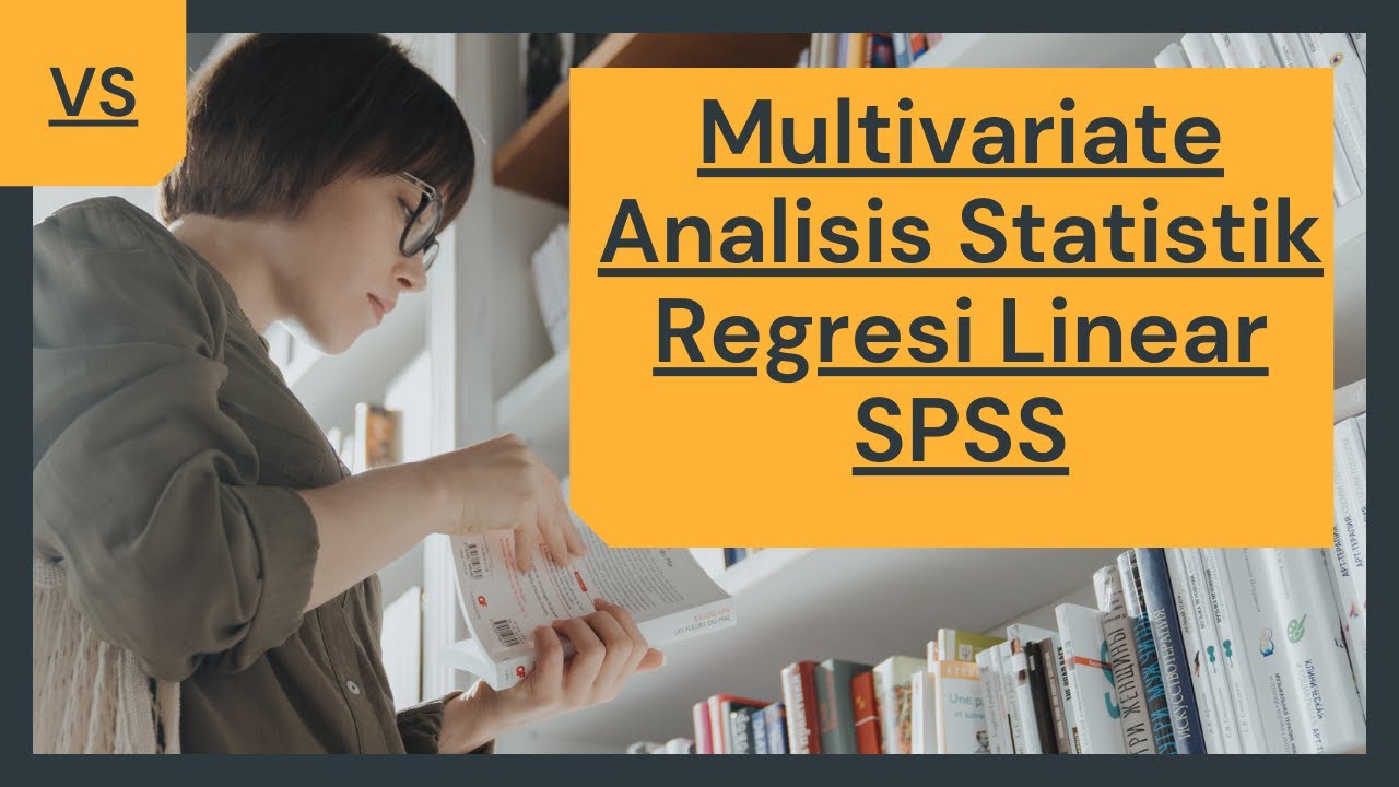 Multivariate Analisis Statistik Regresi Linear SPSS Penelitian Kedokteran Kesehatan FK UPH