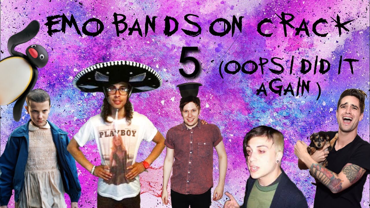 Emo bands on CrAcK 5 (fresher than air wick)