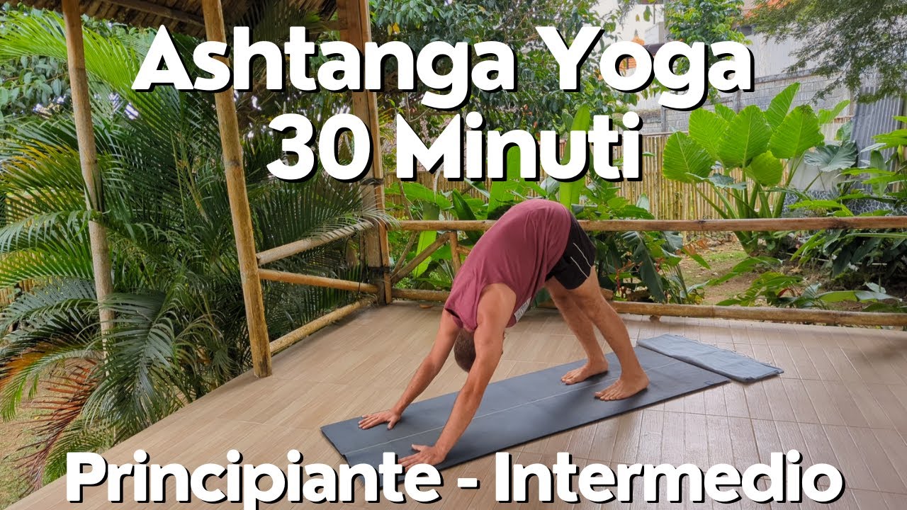 Ashtanga Vinyasa Yoga Guidata 30 minuti - Italiano