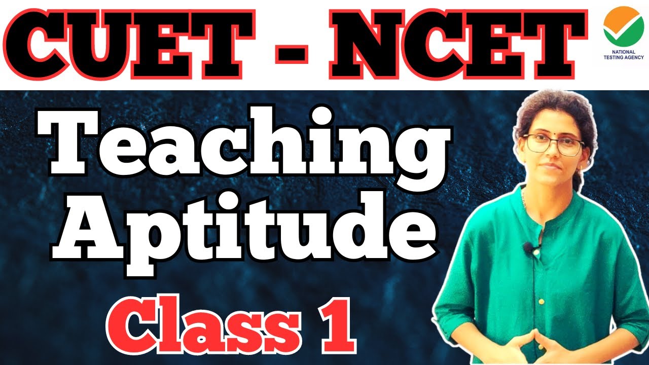 Teaching Aptitude Class 1 | ITEP Admission 2024 | CUET 2024 | NCET 2024