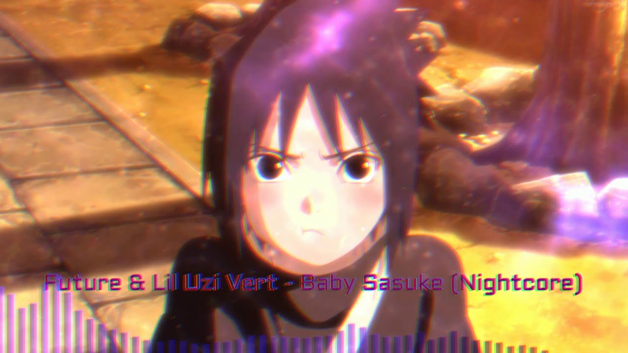 Future & Lil Uzi Vert - Baby Sasuke (Nightcore)