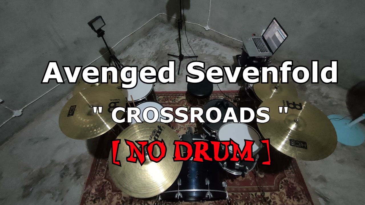 Avenged Sevenfold - Crossroads (NO SOUND DRUM)